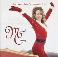 mariah carey all i want for christmas is you