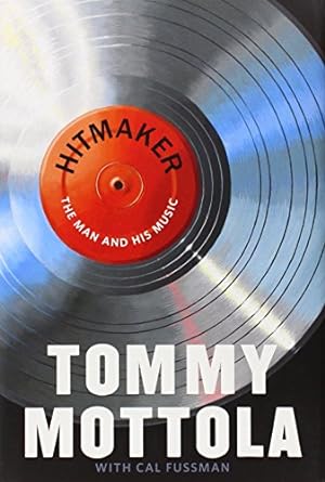 Tommy Mottola Hitmaker