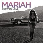 Mariah Carey I Stay in Love