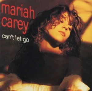 Mariah Carey Can't Let Go