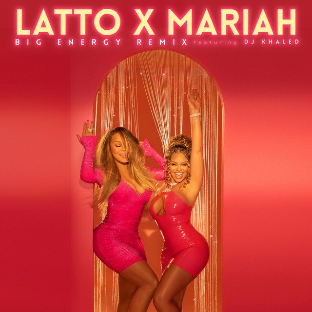 Mariah Carey Latto Big Energy