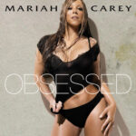 Mariah Carey Obsessed