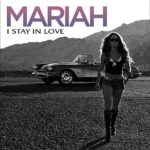 Mariah Carey I Stay in Love